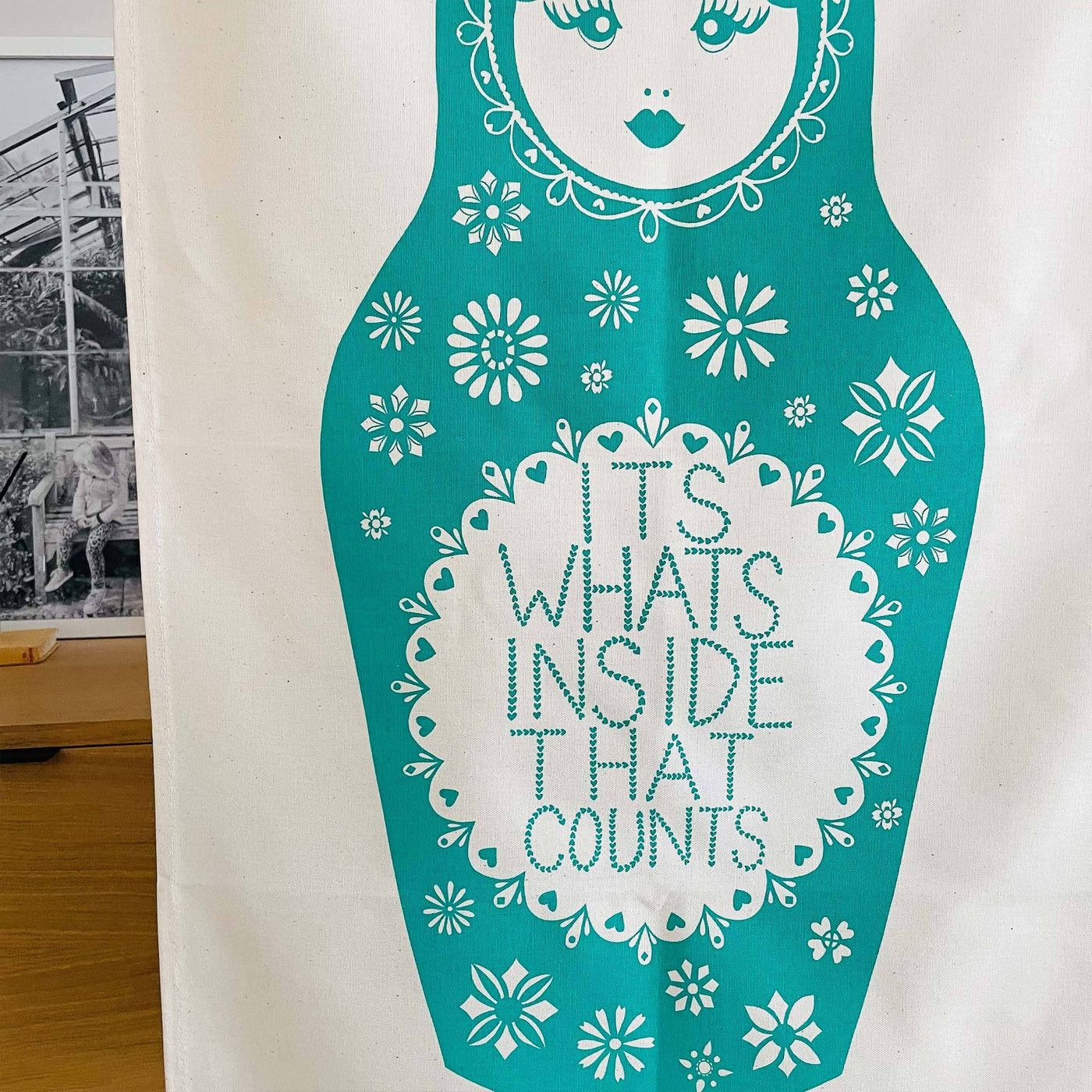 It's What's Inside - Tea Towel - *Clearance*