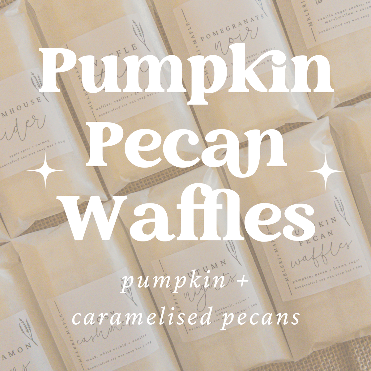 Pumpkin Pecan Waffles Scented Snap Bar Wax Melt