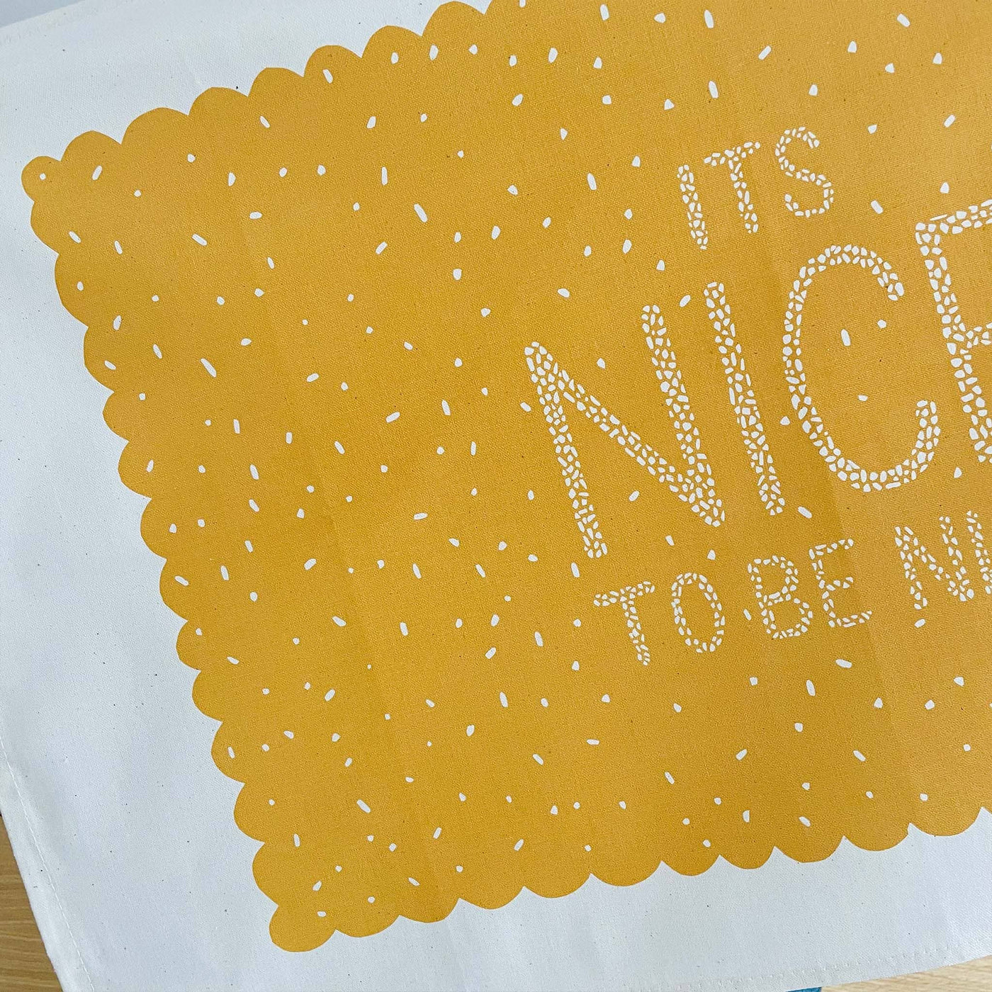 It's Nice to be Nice - Tea Towel - *Clearance*