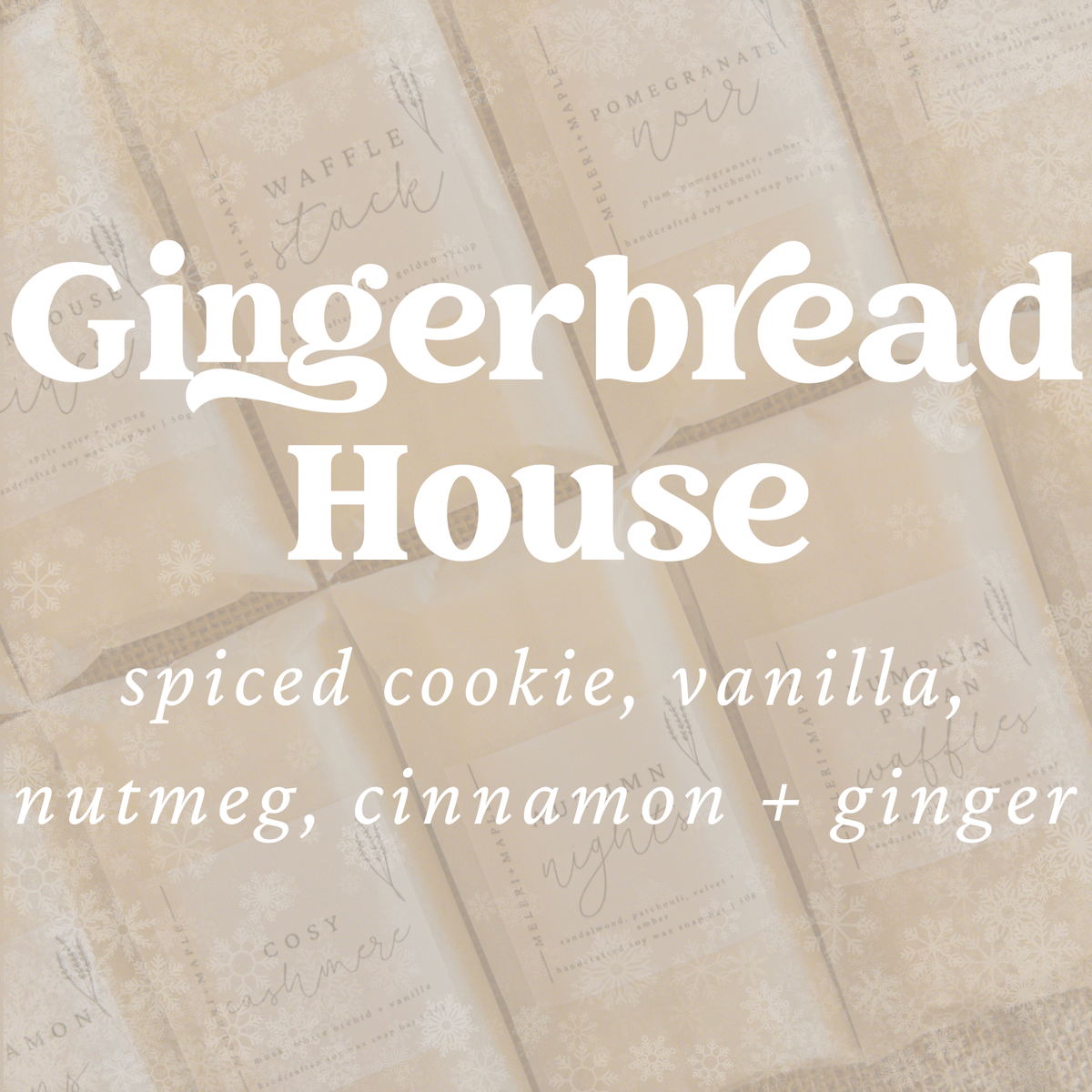 Gingerbread House Scented Snap Bar Wax Melt